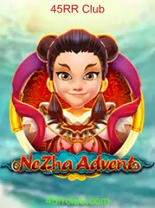 Descobrindo o Mundo de NeZhaAdvent e o Enigmático 45RR Club