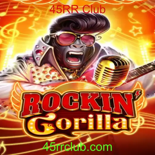 Descubra o Novo Fenômeno dos Jogos: RockinGorilla e o Exclusivo 45RR Club
