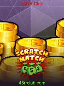 ScratchMatch: Descubra o Empolgante Jogo do 45RR Club