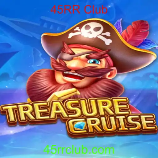 Explorando o Mundo de 'TREASURECRUISE': Uma Nova Onda de Aventuras com o '45RR Club'